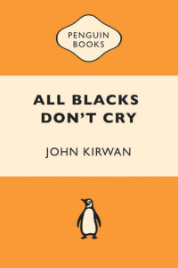 John Kirwan — All Blacks Don't Cry