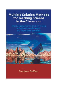 Stephen DeMeo — Multiple Solution Methods for Teaching Science in the Classroom