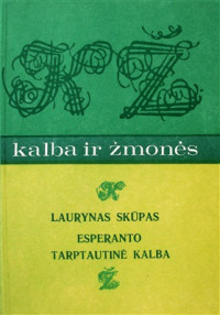 Laurynas Skūpas — Esperanto tarptautinė kalba