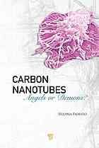 Silvana Fiorito — Carbon Nanotubes: Angels or Demons?