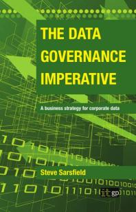 Steve Sarsfield — The Data Governance Imperative