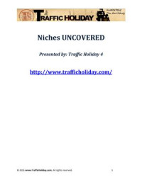  — Niches uncovered