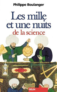 Philippe Boulanger — Les Mille et une Nuits de la Science