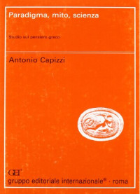 Antonio Capizzi — Paradigma, mito, scienza