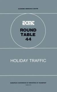OECD — Holiday traffic : report of the Forty-Fourth Round Table on Transport Economics held in Paris on 7-8 December 1978