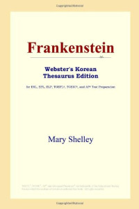 Mary Shelley — Frankenstein (Webster's Korean Thesaurus Edition)