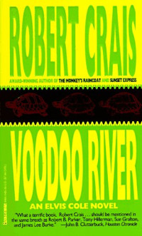 Robert Crais — Voodoo River.