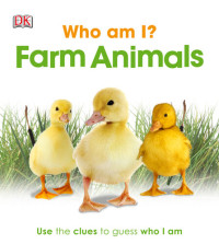 DK — Who Am I? Farm Animals