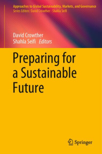 David Crowther, Shahla Seifi, (eds.) — Preparing for a Sustainable Future