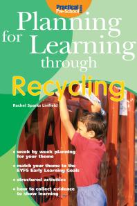 Rachel Sparks Linfield — Planning for Learning through Recycling
