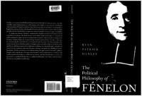 Ryan Patrick Hanley — The Political Philosophy of Fénelon