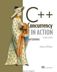 Anthony Williams — C++ Concurrency in Action