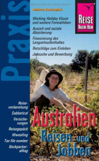 Andrea Buchspieß — Australien - Reisen und Jobben, 6. Auflage