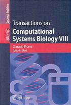 Falko Dressler (auth.), Corrado Priami (eds.) — Transactions on Computational Systems Biology VIII