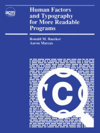 Ronald M. Baecker, Aaron Marcus — Human Factors and Typography for More Readable Programs