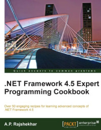 A.P. Rajshekhar — Russian.Net Framework 4.5 Expert Programming Cookbook