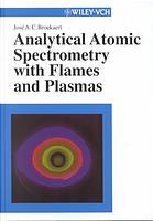 J  A  C Broekaert — Analytical atomic spectrometry with flames and plasmas