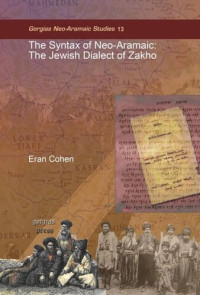 Eran Cohen — The Syntax of Neo-Aramaic: The Jewish Dialect of Zakho