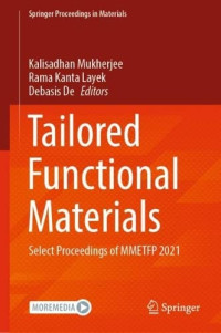 Kalisadhan Mukherjee, Rama Kanta Layek, Debasis De — Tailored Functional Materials: Select Proceedings of MMETFP 2021