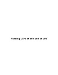 Susan E. Lowey — Nursing Care at the End of Life: What Every Clinician Should Know