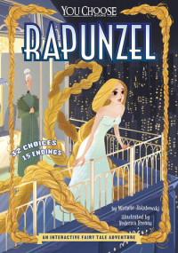 Michele Jakubowski — Rapunzel: An Interactive Fairy Tale Adventure