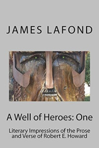 James Lafond — A Well of Heroes: One