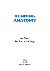 Puleo, Joseph;Milroy, Patrick — Running Anatomy