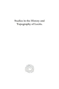 William A. Oldfather — Studies in the History and Topography of Locris