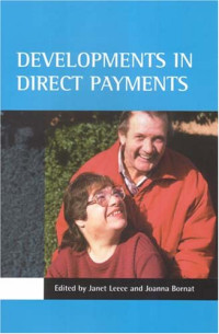 Janet Leece, Joanna Bornat — Developments in Direct Payments