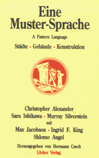 Christopher Alexander, Sara Ishikawa, Murray Silverstein — Eine Muster-Sprache: Städte, Gebäude, Konstruktion