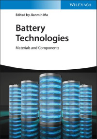 Jianmin Ma — Battery Technologies: Materials and Components