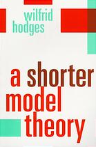 Hodges, Wilfrid — A shorter model theory