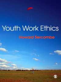 Howard Sercombe — Youth Work Ethics