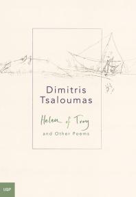 Dimitris Tsaloumas — Helen of Troy : And Other Poems