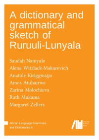 Saudah Namyalo — A dictionary and grammatical sketch of Ruruuli-Lunyala