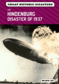 William W Lace — Hindenberg Disaster