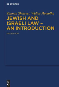 Shimon Shetreet; Walter Homolka — Jewish and Israeli Law - An Introduction