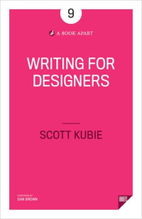 Scott Kubie — Writing for Designers