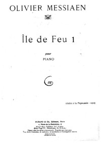 Olivier Messiaen — Ile de Feu pour Piano - Part 1 and 2