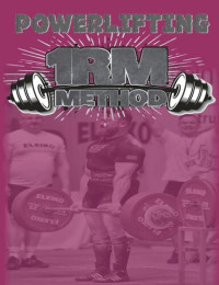 Lawrence Farncombe — Powerlifting 1RM Method