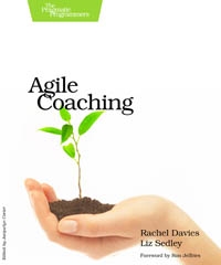 Rachel Davies, Liz Sedley — Agile Coaching