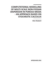 D. Kulasiri  — Computational Mdlg. of Multi-scale Non-Fickian Dispersion in Porous Media