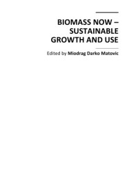 Miodrag Darko Matovic (ed.) — Biomass Now: Sustainable Growth and Use