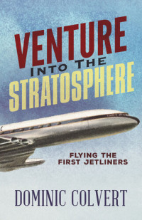 Dominic Colvert — Venture into the Stratosphere