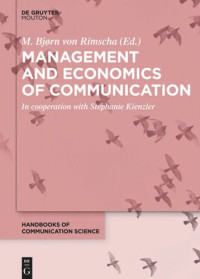 M. Bjørn von Rimscha (editor); Stephanie Kienzler (editor) — Management and Economics of Communication