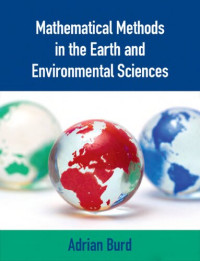 Adrian Burd — Mathematical Methods in the Earth and Environmental Sciences