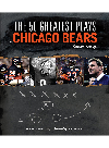 Lew Freedman,Doug Buffone — The 50 Greatest Plays in Chicago Bears Football History