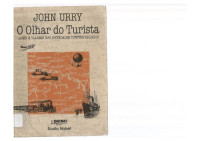 John Urry — O Olhar do Turista: Lazer e viagens nas sociedades contemporâneas