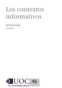 Mario Pérez Gutiérrez — Los contextos informativos