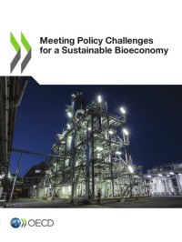 coll. — Meeting Policy Challenges for a Sustainable Bioeconomy